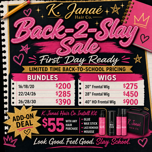 Back-2-Slay: Back to School Sale Elixiré Hair Company, LLC